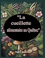 Algopix Similar Product 19 - La cueillette alimentaire au Qubec