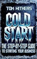 Algopix Similar Product 16 - Cold Start The StepbyStep Guide To