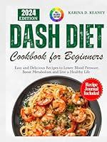 Algopix Similar Product 17 - Dash Diet Cookbook for Beginners 2024