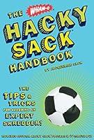 Algopix Similar Product 5 - The WhamO Hacky Sack Handbook The