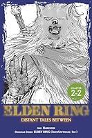 Algopix Similar Product 7 - Elden Ring Distant Tales Between