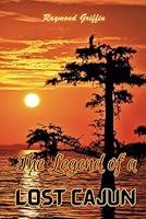 Algopix Similar Product 19 - The Legend of a Lost Cajun