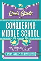 Algopix Similar Product 6 - The Girls Guide to Conquering Middle