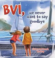 Algopix Similar Product 5 - BVI we never want to say goodbye A