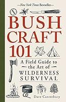 Algopix Similar Product 17 - Bushcraft 101 A Field Guide to the Art