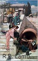 Algopix Similar Product 13 - The Dog: A Cynic Biography of Diogenes