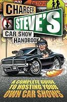 Algopix Similar Product 20 - Charger Steves Car Show Handbook A