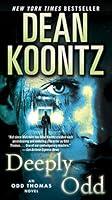 Algopix Similar Product 18 - Deeply Odd: An Odd Thomas Novel