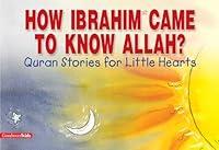 Algopix Similar Product 16 - How Ibrahim Came to Know Allah Quran