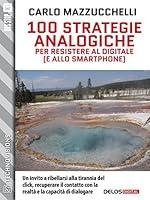 Algopix Similar Product 11 - 100 strategie analogiche per resistere