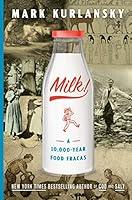 Algopix Similar Product 12 - Milk!: A 10,000-Year Food Fracas