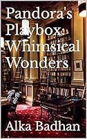 Algopix Similar Product 7 - Pandora's Playbox: Whimsical Wonders