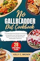 Algopix Similar Product 13 - NO GALLBLADDER DIET COOKBOOK A