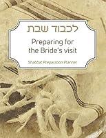 Algopix Similar Product 11 - Lichvod Shabbat Preparing for the