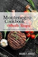 Algopix Similar Product 5 - Montenegro Cookbook  Discover the Rich