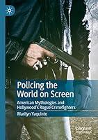 Algopix Similar Product 1 - Policing the World on Screen American