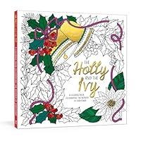 Algopix Similar Product 12 - The Holly and the Ivy A Coloring Book