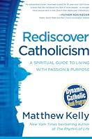 Algopix Similar Product 5 - Rediscover Catholicism A Spiritual