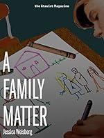 Algopix Similar Product 3 - A Family Matter (Kindle Single)