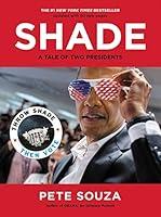 Algopix Similar Product 17 - Shade: A Tale of Two Presidents