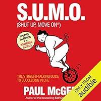 Algopix Similar Product 13 - SUMO Shut Up Move On The