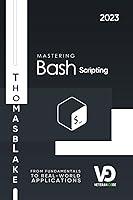 Algopix Similar Product 18 - Mastering Bash Scripting From