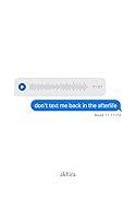 Algopix Similar Product 9 - don't text me back in the afterlife