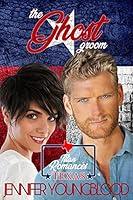 Algopix Similar Product 18 - The Ghost Groom Jennifers Texas Titan