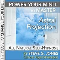 Algopix Similar Product 5 - Astral Projection Hypnosis