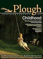 Algopix Similar Product 6 - Plough Quarterly No. 3: Childhood