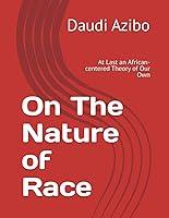 Algopix Similar Product 16 - On The Nature of Race At Last an