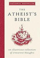 Algopix Similar Product 14 - The Atheists Bible An Illustrious
