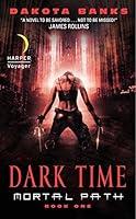 Algopix Similar Product 14 - Dark Time Mortal Path Book One Mortal