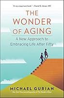 Algopix Similar Product 5 - The Wonder of Aging A New Approach to