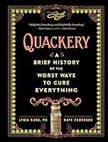 Algopix Similar Product 11 - Quackery A Brief History of the Worst