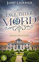Algopix Similar Product 12 - Ein exquisiter Mord Darina Lisle