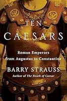 Algopix Similar Product 5 - Ten Caesars Roman Emperors from