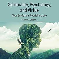 Algopix Similar Product 10 - Spirituality Psychology and Virtue