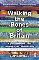 Algopix Similar Product 14 - Walking the Bones of Britain A 3