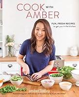 Algopix Similar Product 15 - Cook with Amber Fun Fresh Recipes to