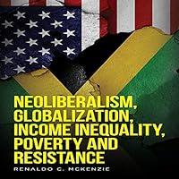 Algopix Similar Product 16 - Neoliberalism Globalization Income