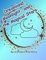 Algopix Similar Product 5 - Dreamland Moonlight and the Magical