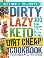 Algopix Similar Product 8 - The DIRTY LAZY KETO Dirt Cheap