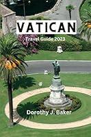 Algopix Similar Product 4 - Vatican Travel Guide 2023 Unveiling