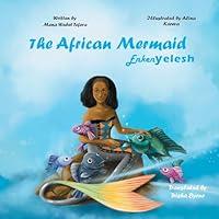 Algopix Similar Product 12 - The African Mermaid Enkenyelesh A