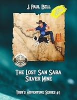 Algopix Similar Product 3 - The Lost San Saba Silver Mine Tobys