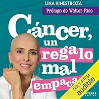 Algopix Similar Product 1 - Cancer un regalo mal empacado Cancer