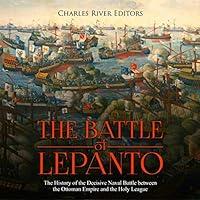 Algopix Similar Product 8 - The Battle of Lepanto The History of