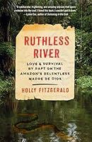 Algopix Similar Product 11 - Ruthless River Love and Survival by