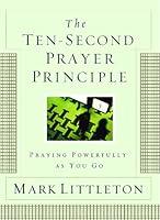 Algopix Similar Product 19 - The TenSecond Prayer Principle